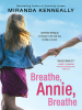 Book Cover for "Breathe, Annie, Breathe"