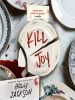 Book Cover for "Kill Joy"