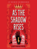 Book Cover for "As the Shadow Rises"