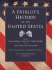 Book Cover for "A Patriot's History of the United States"