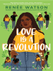 Book Cover for "Love Is a Revolution"