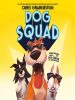 Book Cover for "Dog Squad"