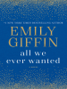 Book Cover for "All We Ever Wanted"