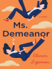 Book Cover for "Ms. Demeanor"