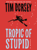 Book Cover for "Tropic of Stupid"
