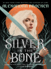 Book Cover for "Silver in the Bone"
