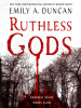 Book Cover for "Ruthless Gods"