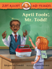 Book Cover for "April Fools', Mr. Todd!"