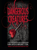 Book Cover for "Dangerous Creatures"