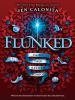 Book Cover for "Flunked"