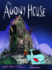 Book Cover for "The Agony House"