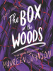 Book Cover for "The Box in the Woods"