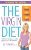 Book Cover for "The Virgin Diet: Drop 7 Foods, Lose 7 Pounds, Just 7 Days"