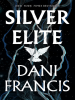 Book Cover for "Silver Elite"
