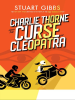 Book Cover for "Charlie Thorne and the Curse of Cleopatra"