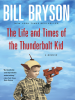 Book Cover for "The Life and Times of the Thunderbolt Kid"