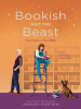 Book Cover for "Bookish and the Beast"