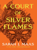 Book Cover for "A Court of Silver Flames"