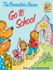 Book Cover for "The Berenstain Bears Go to School"