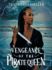 Book Cover for "Vengeance of the Pirate Queen"