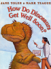 Book Cover for "How Do Dinosaurs Get Well Soon?"