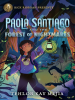 Book Cover for "Paola Santiago and the Forest of Nightmares"