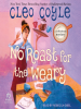 Book Cover for "No Roast For the Weary"