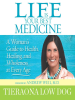 Book Cover for "Life is Your Best Medicine"