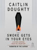 Book Cover for "Smoke Gets in Your Eyes"