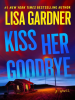 Book Cover for "Kiss Her Goodbye"
