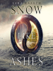 Book Cover for "Snow Like Ashes"