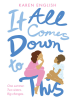 Book Cover for "It All Comes Down to This"