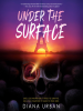 Book Cover for "Under the Surface"