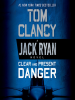 Book Cover for "Clear and Present Danger"