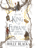 Book Cover for "How the King of Elfhame Learned to Hate Stories"