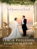 Book Cover for "To Honor and Trust"
