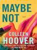 Book Cover for "Maybe Not"