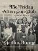 Book Cover for "The Friday Afternoon Club"