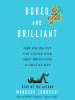 Book Cover for "Bored and Brilliant"