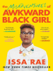 Book Cover for "The Misadventures of Awkward Black Girl"