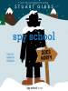 Book Cover for "Spy School Goes North"