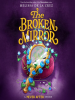 Book Cover for "The Broken Mirror"