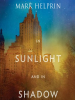 Book Cover for "In Sunlight and in Shadow"