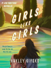 Book Cover for "Girls Like Girls"