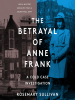 Book Cover for "The Betrayal of Anne Frank"