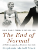Book Cover for "The End of Normal"