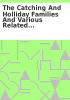 Book cover for "The Catching and Holliday Families and Various Related families in Virginia, Georgia, Mississippi and other Southern States".
