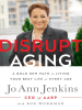 Book Cover for "Disrupt Aging"