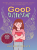 Book Cover for "Good Different"