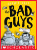 Book Cover for "The Bad Guys in Intergalactic Gas"